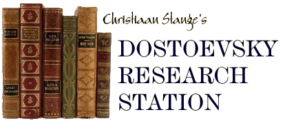 Christiaan Stange's DOSTOEVSKY RESOURCE STATION